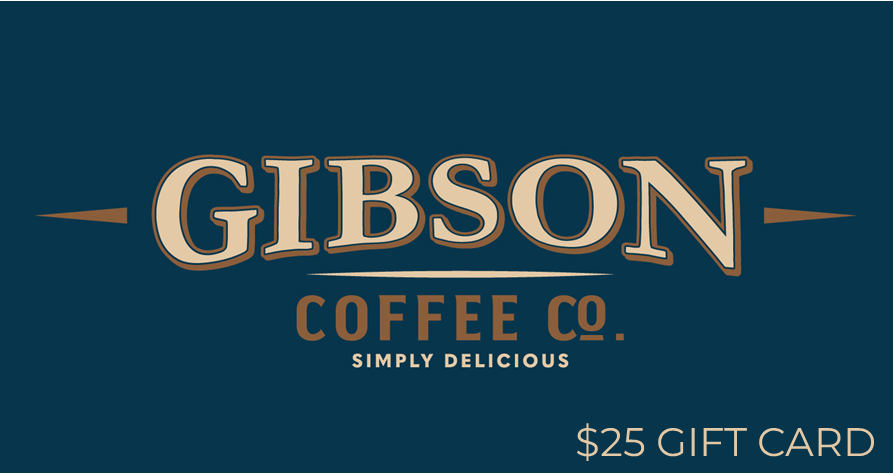 Gibson Coffee Gift Card